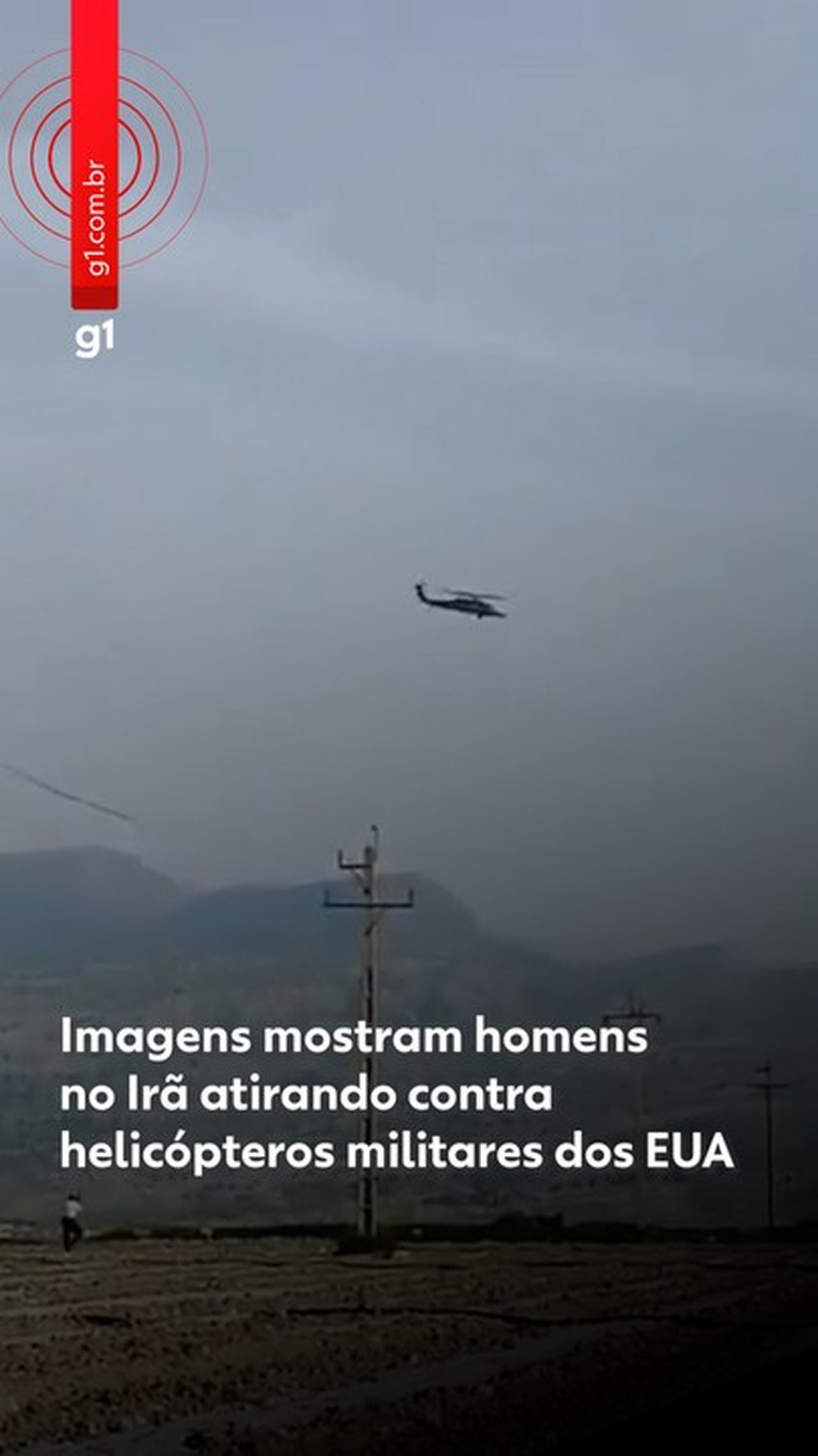 VÍDEO: Iranianos atiram contra helicópteros militares dos EUA durante busca a piloto desaparecido